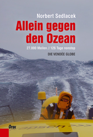 Norbert Sedlacek: Allein gegen den Ozean