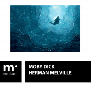 Herman Melville: Moby Dick