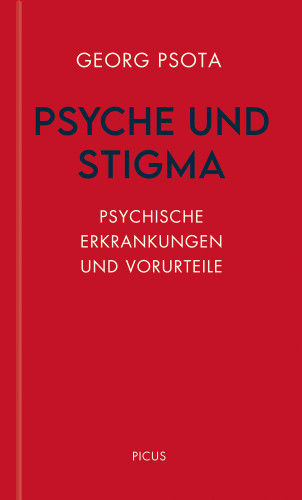Georg Psota: Psyche und Stigma