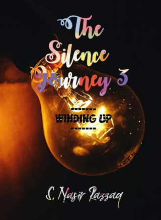 Nasir Razzaq: The Silence Journey 3