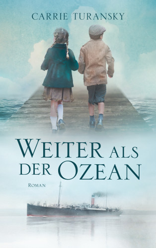 Carrie Turansky: Weiter als der Ozean