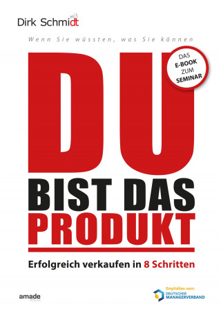 Dirk Schmidt mit dt, Martin Hammerschmidt: DU bist das Produkt