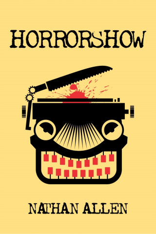 Nathan Allen: Horrorshow