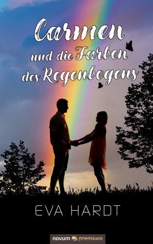 Eva Hardt: Carmen und die Farben des Regenbogens