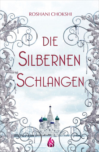 Roshani Chokshi: Die silbernen Schlangen (Bd. 2)