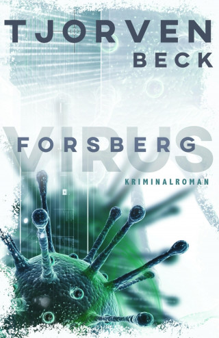 Kajsa Arnold: Forsberg - Virus