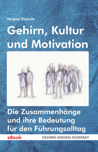 Verena Kienzle: Gehirn, Kultur und Motivation