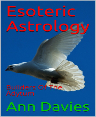 Ann Davies: Esoteric Astrology