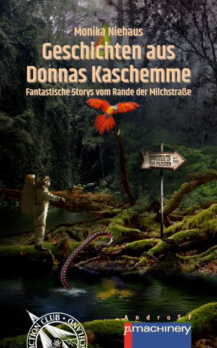 Monika Niehaus: GESCHICHTEN AUS DONNAS KASCHEMME