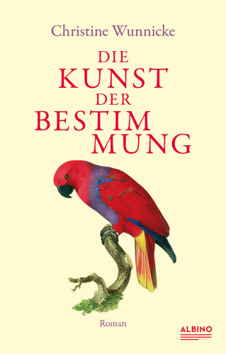 Christine Wunnicke: Die Kunst der Bestimmung