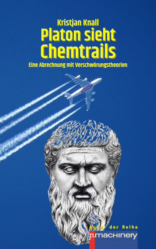 Kristjan Knall: PLATON SIEHT CHEMTRAILS