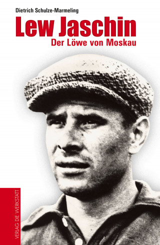 Dietrich Schulze-Marmeling: Lew Jaschin
