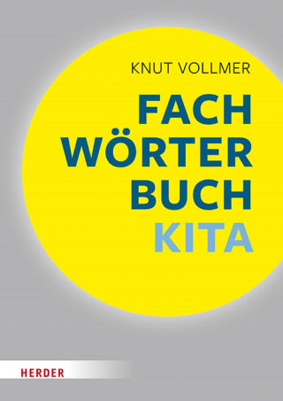 Knut Vollmer: Fachwörterbuch Kita
