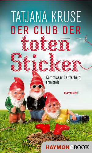 Tatjana Kruse: Der Club der toten Sticker