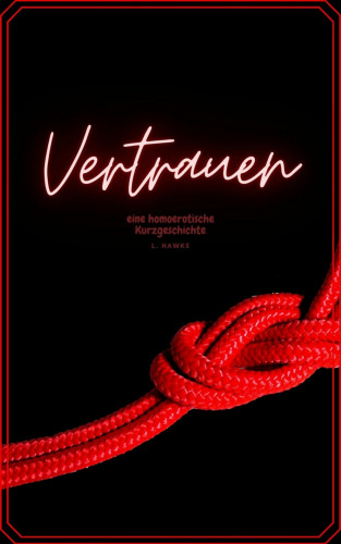 L. Hawke: Vertrauen