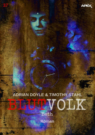 Adrian Doyle, Timothy Stahl: BLUTVOLK, Band 37: BETH