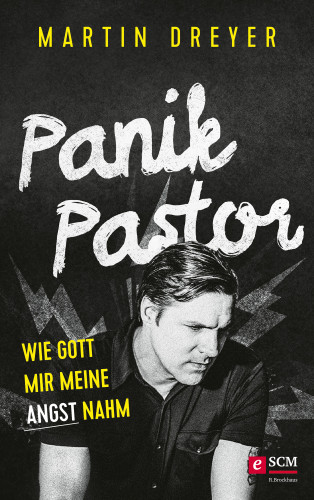 Martin Dreyer: Panik-Pastor