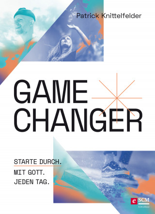 Patrick Knittelfelder: Gamechanger