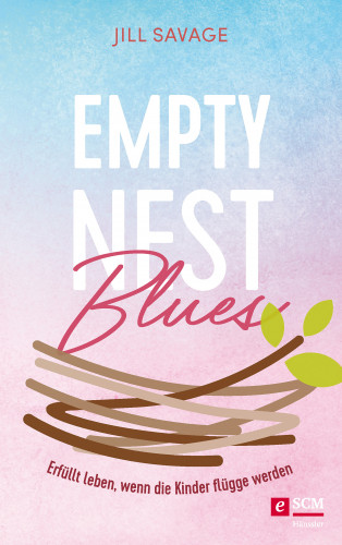 Jill Savage: Empty Nest Blues