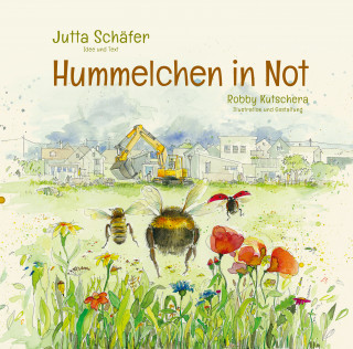 Jutta Schäfer: Hummelchen in Not