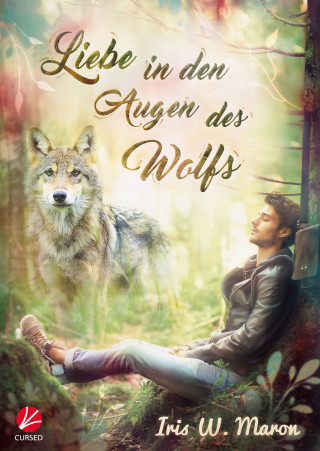 Iris W. Maron: Liebe in den Augen des Wolfs