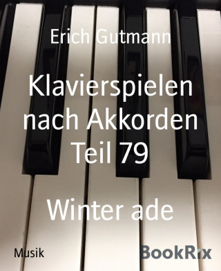 Erich Gutmann: Klavierspielen nach Akkorden Teil 79