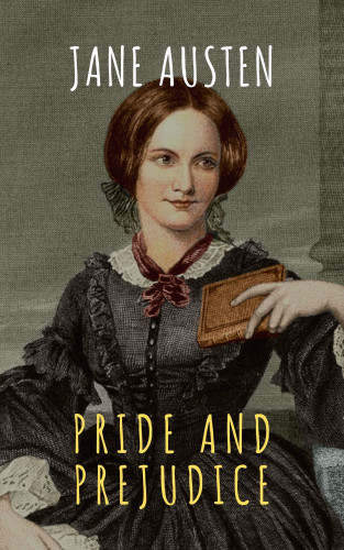 Jane Austen, The griffin classics: Pride and Prejudice