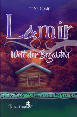 T. M. Wulf: Die Kinder von Lamir