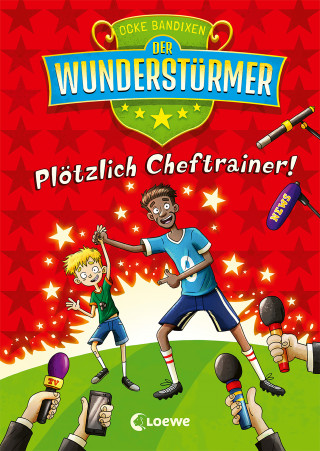 Ocke Bandixen: Der Wunderstürmer (Band 5) - Plötzlich Cheftrainer!