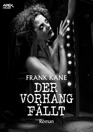 Frank Kane: DER VORHANG FÄLLT