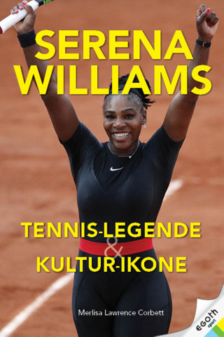 Merlisa Lawrence Corbett: Serena Williams