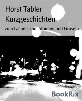 Horst Tabler: Kurzgeschichten