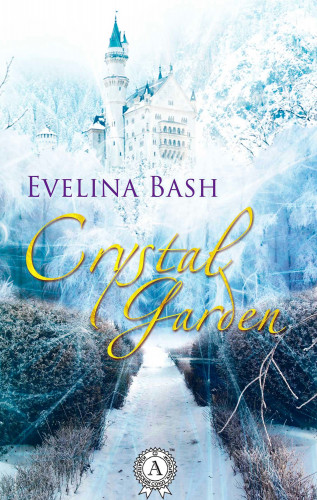 Evelina Bash: Crystal Garden