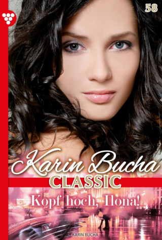 Karin Bucha: Kopf hoch, Ilona!