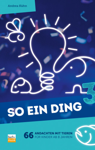 Andrea Kühn: So ein Ding 3