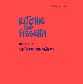 Claudia Raab: Ritchie und Fisseha