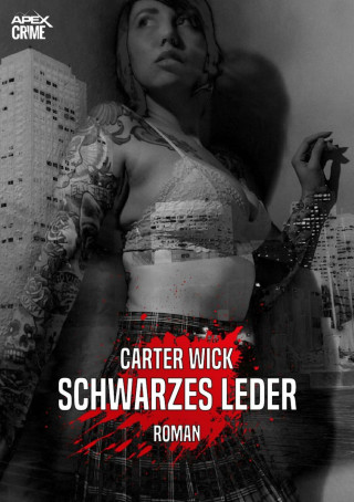 Carter Wick: SCHWARZES LEDER