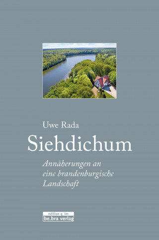 Uwe Rada: Siehdichum