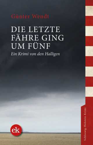 Günter Wendt: Die letzte Fähre ging um fünf