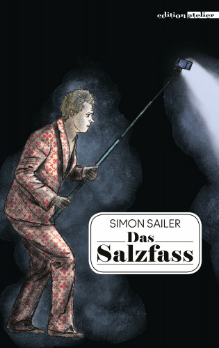 Simon Sailer: Das Salzfass