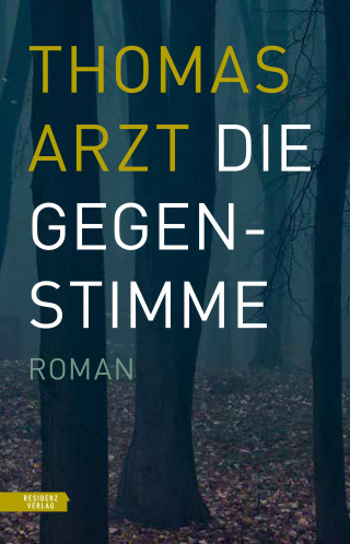 Thomas Arzt: Die Gegenstimme