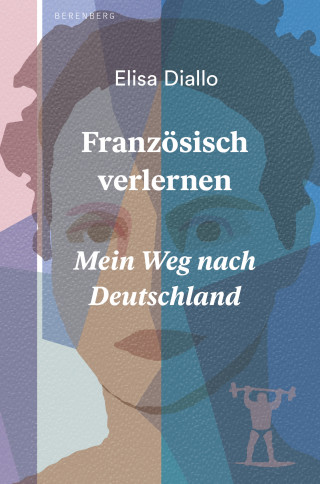 Elisa Diallo: Französisch verlernen