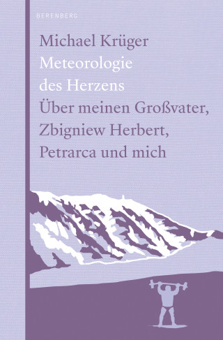 Michael Krüger: Meteorologie des Herzens