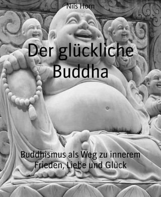 Nils Horn: Der glückliche Buddha