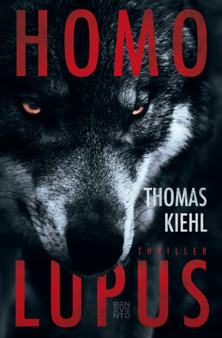 Thomas Kiehl: Homo Lupus