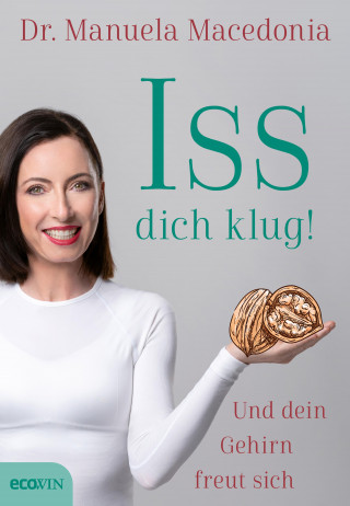 Manuela Macedonia: Iss dich klug!