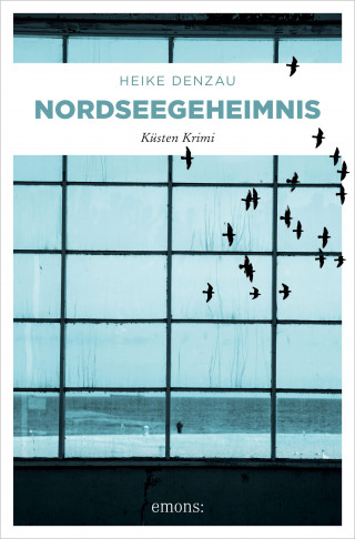 Heike Denzau: Nordseegeheimnis