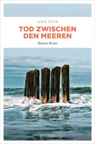 Ilka Dick: Tod zwischen den Meeren