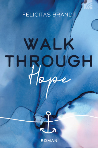 Felicitas Brandt: Walk through HOPE
