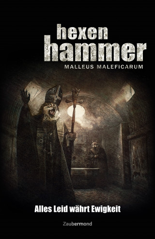 Uwe Voehl: Hexenhammer 2 - Alles Leid währt Ewigkeit